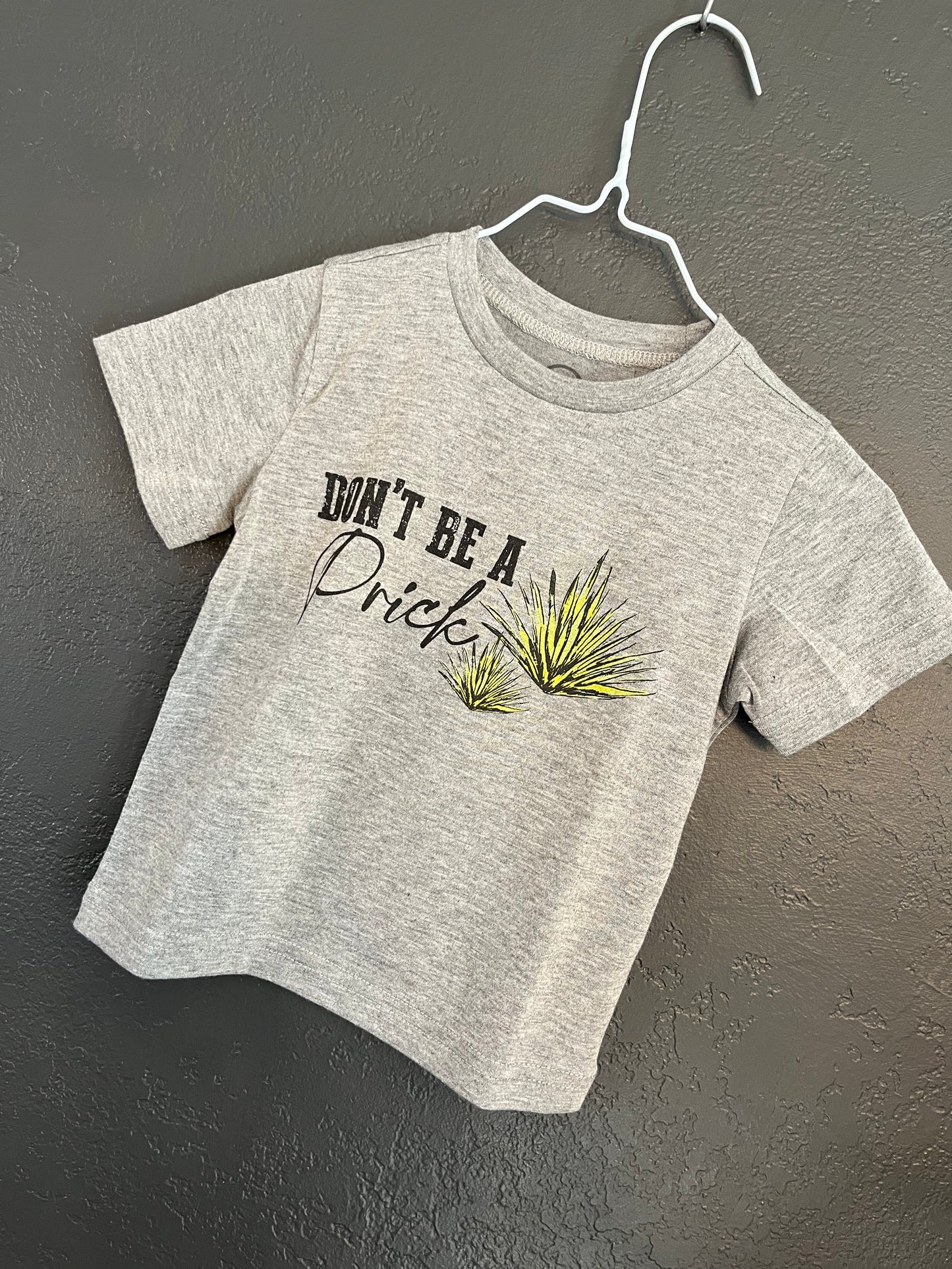 Don't Be a Prick Tee